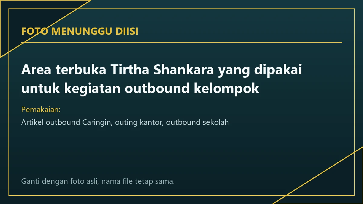 Area terbuka Tirtha Shankara Caringin yang dipakai untuk kegiatan kerja sama kelompok dalam acara outing kantor